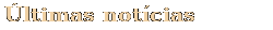 Últimas notícias